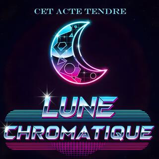 Lune Chromatique