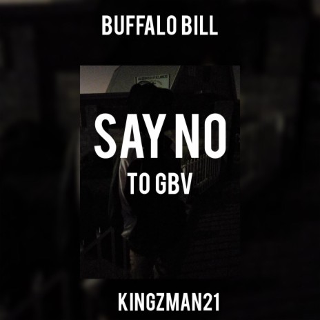 Say No to GBV (feat. Kingzman21) cover art