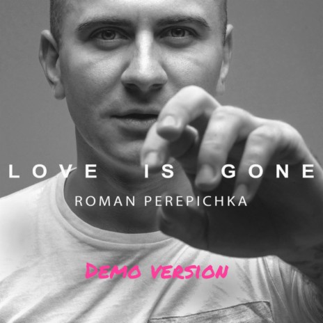 The Love Is Gone (Demo Version) cover art