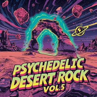 Psychedelic Desert Rock, Vol. 5