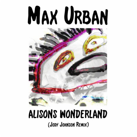 Alisons Wonderland (Jody Johnson Remix) cover art