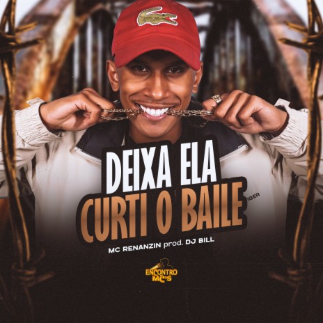 Deixa Ela Curti o Baile ft. DJ Bill cover art