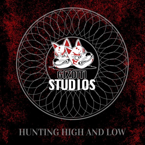 Hunting High And Low ft. JC Studios cover art