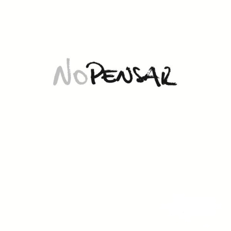 No Pensar