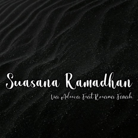 Suasana Ramadhan ft. Via Adeeva & Roxana Farah cover art