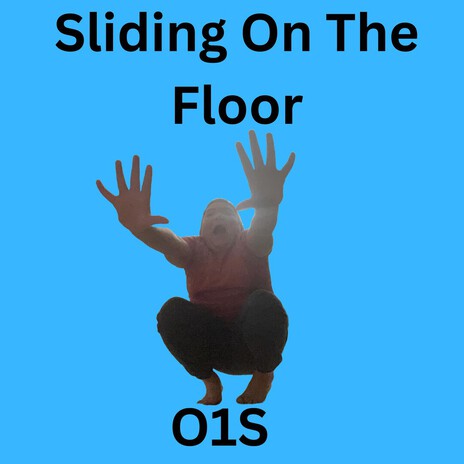 Sliding On The Floor cover art