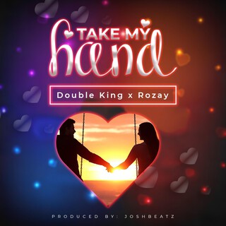Take My Hand ft. Rozzy Sokota cover art
