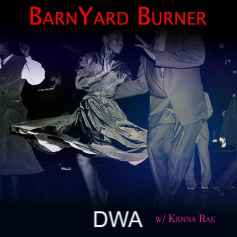 Barnyard Burner ft. Kenna-Rae cover art