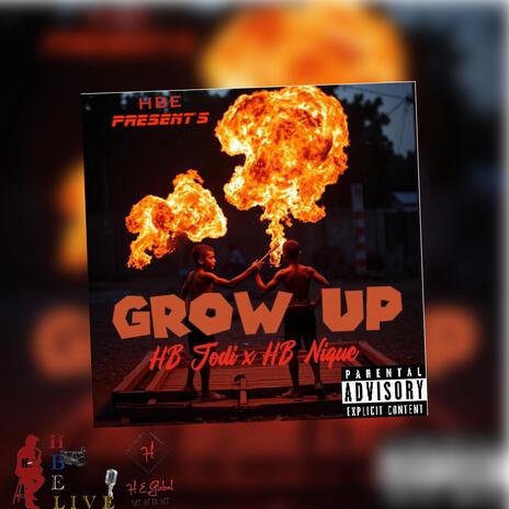 Grow Up ft. HB Nique cover art