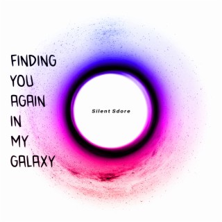 Finding You Again in My Galaxy cover art