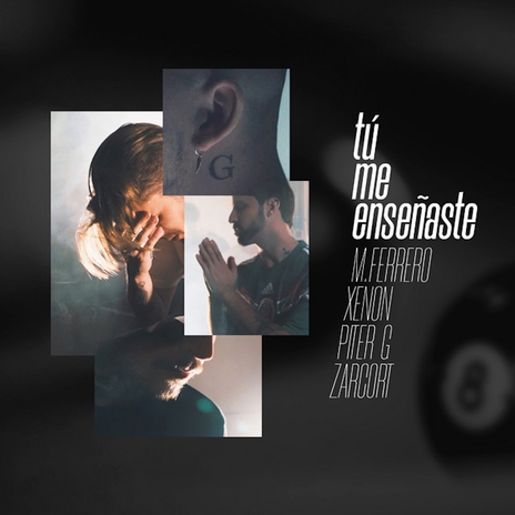 Tú Me Enseñaste ft. Zarcort, Xenon & Piter-G cover art