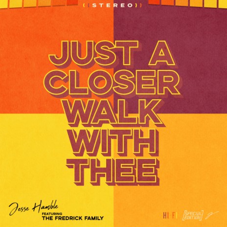 Just a Closer Walk With Thee ft. The Fredrick Family cover art