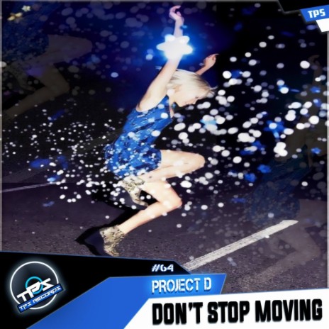 Dont Stop Moving (Original Mix) cover art