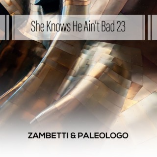 She Knows He Ain't Bad 23