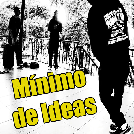 Mínimo de Ideas ft. ECH & DJ SHINOE cover art
