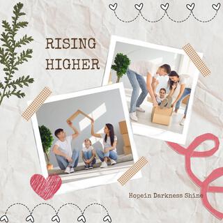 Rising Higher