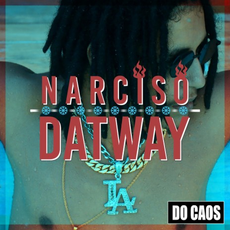 Dat Way ft. Narciso cover art