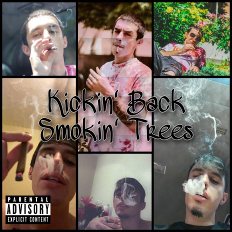 Kickin' Back Smokin' Trees cover art