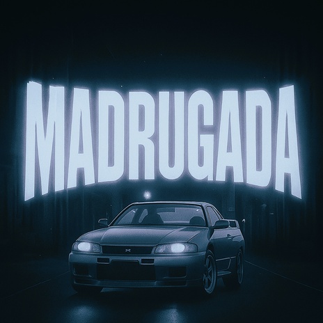MADRUGADA