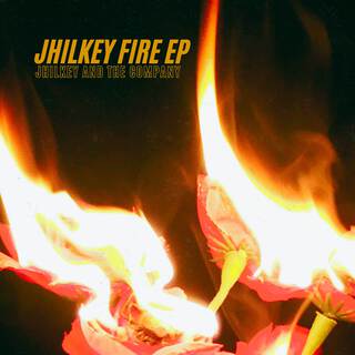Jhilkey Fire (EP)