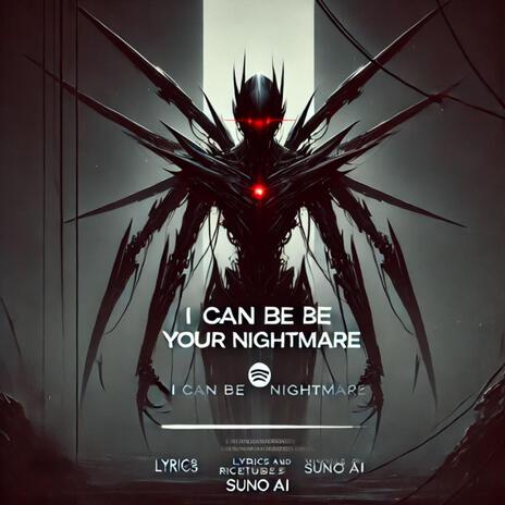I Can Be Your Nightmare cover art
