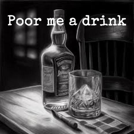 Pour me a drink cover art