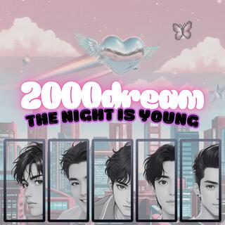 The Night Is Young