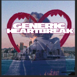 Generic Heartbreak