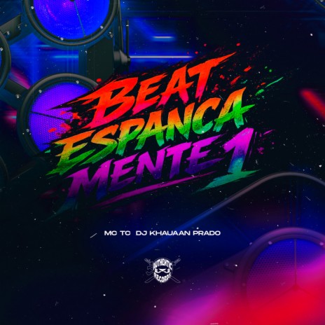 Beat Espanca Mente 1 ft. Authentic Records & MC TC
