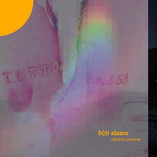 všechno pomine ft. děti slunce cover art