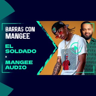 Barras Con Mangee ft. EL SOLDADO RD cover art