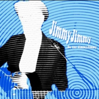 Do the Jimmy Jimmy