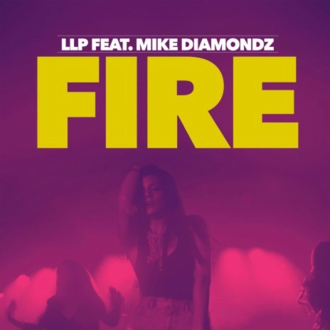 Fire (Club Mix) ft. Mike Diamondz cover art