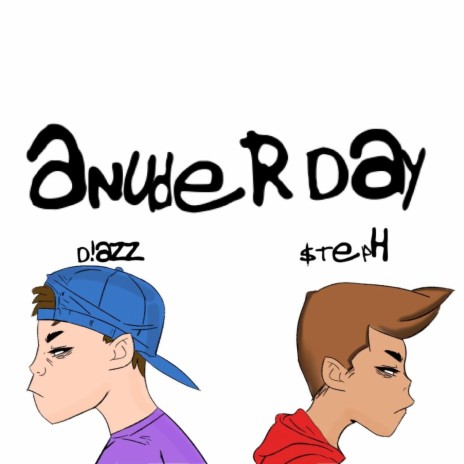 Anuder Day ft. $teph cover art