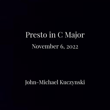 Presto in C Major November 6 2022 cover art