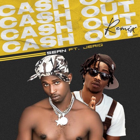 Cash Out (Remix) [feat. Jeriq] cover art