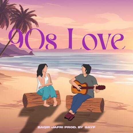 90s Love ft. SAYF