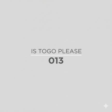 IS TOGO PLEASE 013 cover art