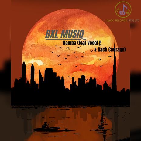 Hamba ft. BXL MUSIQ, b4bz kvy & Penny cover art
