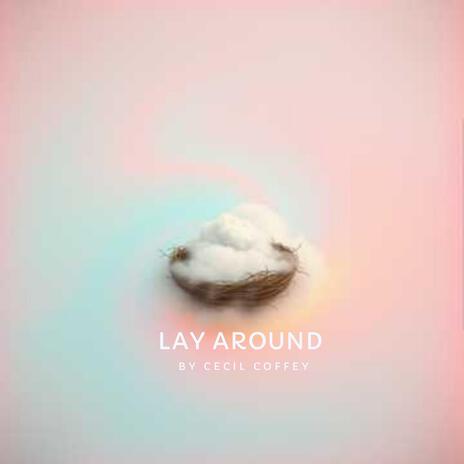 Lay Around cover art