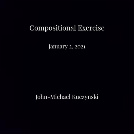 Compositional Exercise January 2 2021 cover art