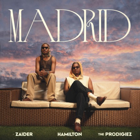 Madrid ft. Zaider & The Prodigiez cover art