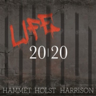 Life: 20/20