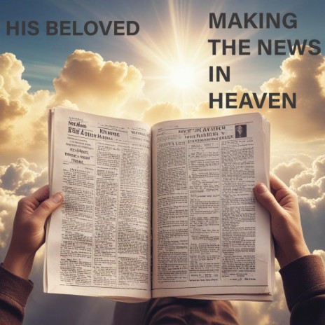 Making the News in Heaven cover art