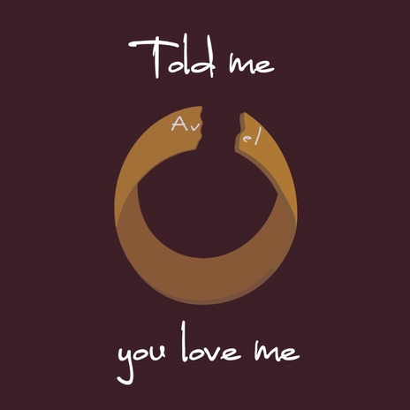 Told Me You Love Me cover art