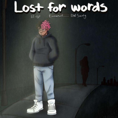 Lost For Words ft. Endri & DW Santy cover art