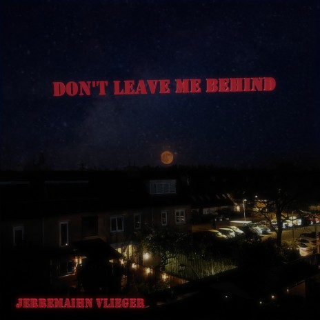 Don't Leave Me Behind cover art