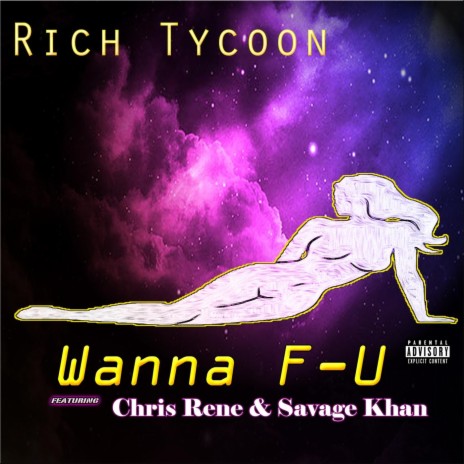 Wanna F-U (feat. Savage Khan & Chris Rene) cover art