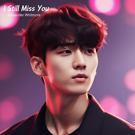 Yeah Stop Missing You
