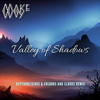 Valley of Shadows (depthOblivious & Colours And Clouds Remix) ft. depthOblivious & Colours And Clouds cover art